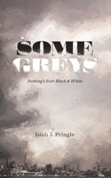 Some Greys