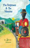 Engineer & the Vaccine