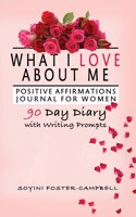 What I Love About Me