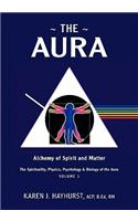 The Aura: Alchemy of Spirit and Matter