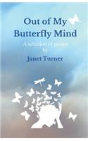 Out of My Butterfly Mind
