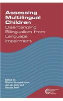 Assessing Multilingual Children Disentangling Bilingualism from Language Impairment