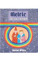 Melric and the Crown