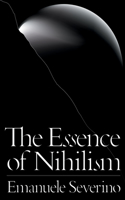 The Essence of Nihilism: (English)