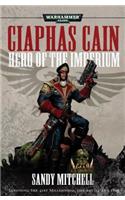 Ciaphas Cain: Hero of the Imperium: (Ciaphas Cain)