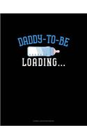Daddy to Be Loading: Cornell Notes Notebook