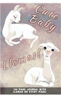 Cute Baby Llamas! 120 Page Journal