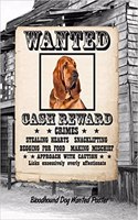 Bloodhound Dog Wanted Poster: Classic Style Blank Cookbook Recipes & Notes Featuring 120 Pages 6x9