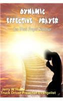 Dynamic Effective Prayer