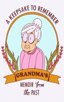 Grandma's Memoir from the Past