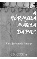 Fórmula Mágica da Paz