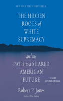 The Hidden Roots of White Supremacy