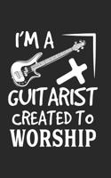 I'm a Guitarist Created to Worship