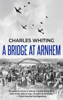 Bridge at Arnhem