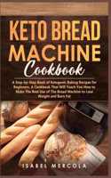 Keto Bread Machine Cookbook