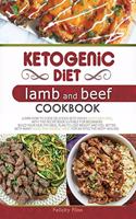 Ketogenic Diet Lamb and Beef Cookbook