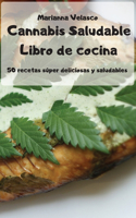 Cannabis Saludable Libro de cocina