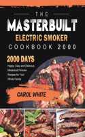 Masterbuilt Electric Smoker Cookbook 2000