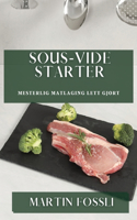 Sous-Vide Starter