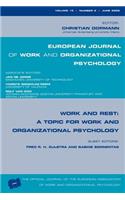 Work and Rest: A Topic for Work and Organizational Psychology