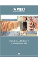 Field Calibration and Verification of a Pathogen Transport Model
