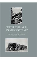 With the M.T. in Mesopotamia