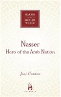 Nasser: Hero of the Arab Nation