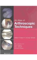 An Atlas of Arthroscopic Techniques