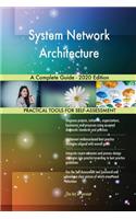 System Network Architecture A Complete Guide - 2020 Edition