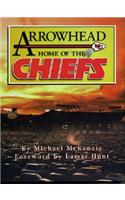 Arrowhead Home of the Chiefs