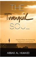 The Tranquil Soul