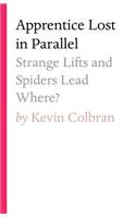 Apprentice Lost in Parallel