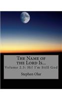 Name of the Lord Is...