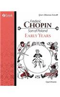 Frederic Chopin, Son of Poland, Early Years