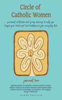Circle of Catholic Women -- Journal Two