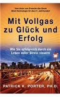 Mit Vollgas Zu Gluck Und Erfolg