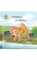 Beware the Bees