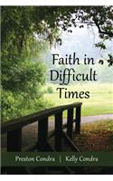 Faith in Difficult Times