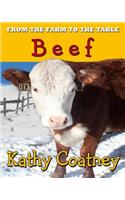 From the Farm to the Table Beef