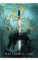 Of Myth and Shadow