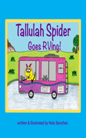 Tallulah Spider Goes RVing!