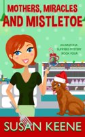 Mothers, Miracles and Mistletoe
