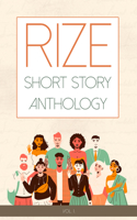 Rize Short Story Anthology, Volume 1