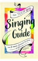 Teen Girl's Singing Guide