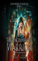 Uncooperative Warrior