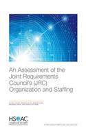 Assessment of the Joint Requirements Council's (JRC) Organization and Staffing