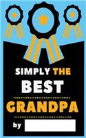 Simply The Best Grandpa