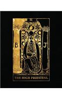 The High Priestess: Tarot Card Bullet Journal Notebook - 150 Dot Grid Pages (8 x 10 inches)(Tarot Card Books)