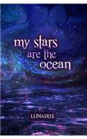 My Stars Are The Ocean
