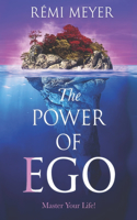 Power of Ego